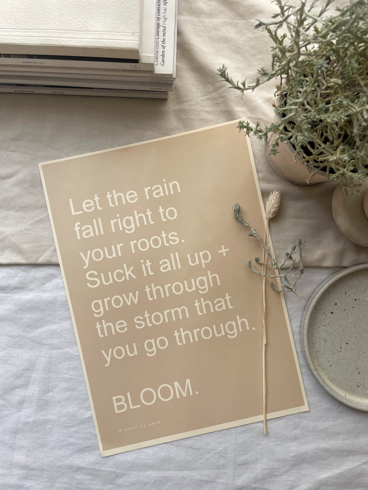 BLOOM A4 Unframed Quote Print